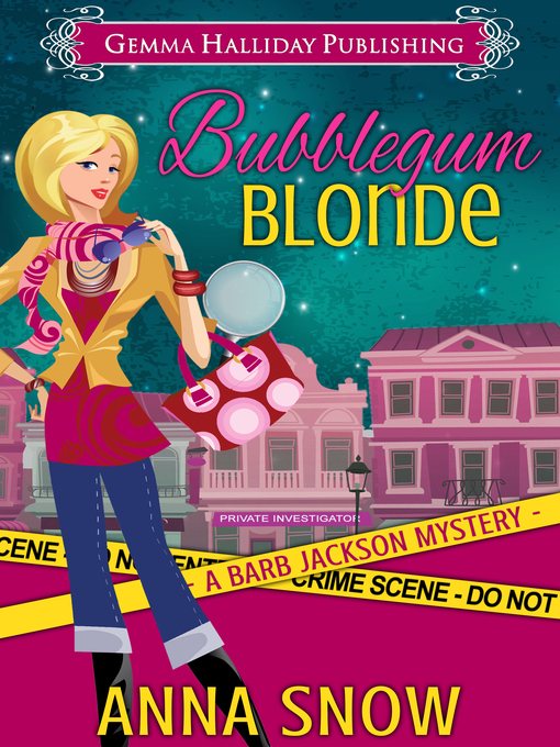 Title details for Bubblegum Blonde by Anna Snow - Available